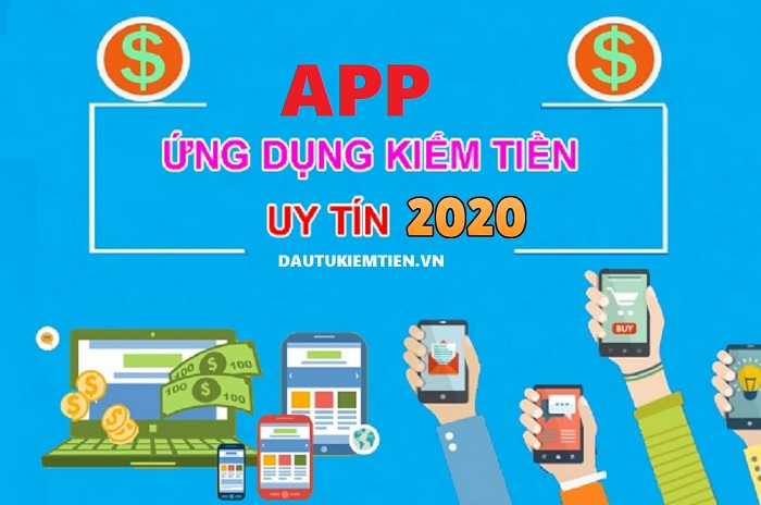 Top những app kiếm tiền trên điện thoại hiệu quả nhất hiện nay