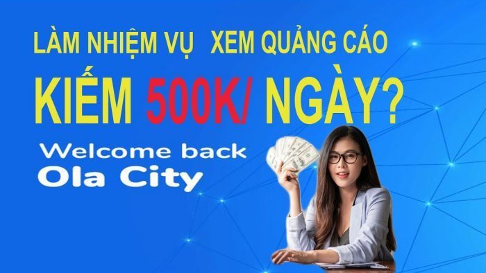 Nền tảng kiếm tiền miễn phí Ola City siêu hấp dẫn