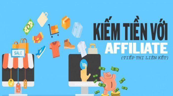 Affiliate Marketing như thế nào? Cách kiếm tiền từ Affiliate
