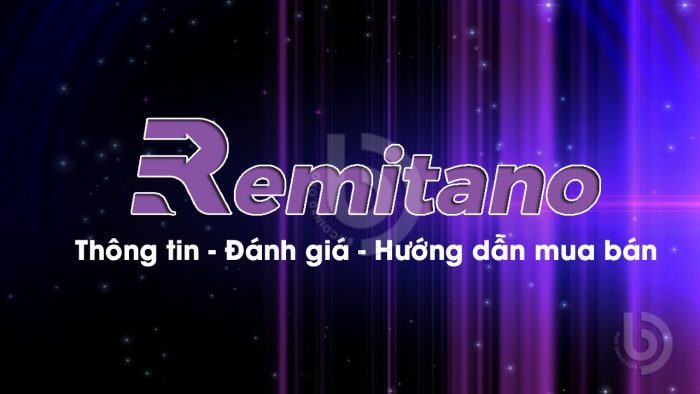 Đánh giá sàn Remitano từ các chuyên gia giao dịch năm 2020 Đánh giá sàn Remitano từ các chuyên gia giao dịch năm 2020