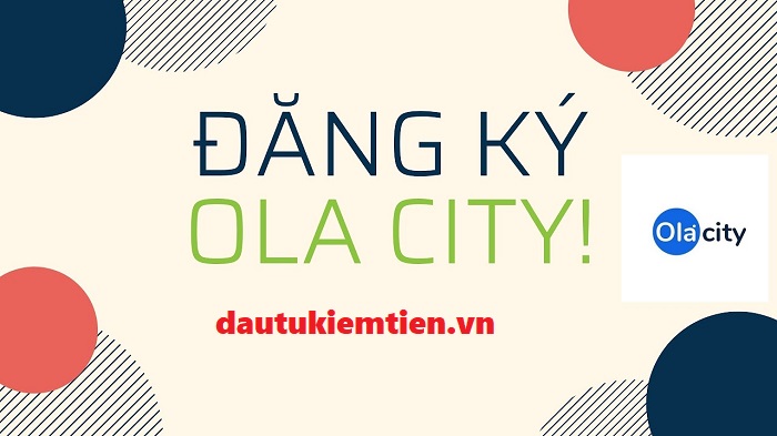 Cách thức đăng ký Ola City