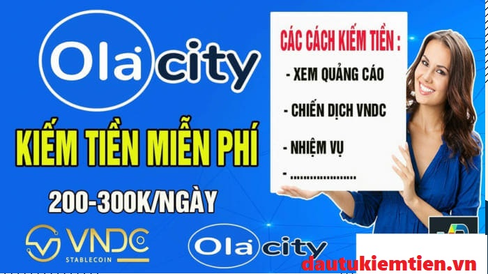 Kiếm tiền đơn giản cùng Ola City