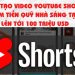 Youtube Shorts Là Gì? Hướng Dẫn Kiếm 50t/tháng Với Youtube Shorts YOUTUBE SHORTS