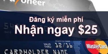 Payoneer là gì? Cách nhận 25$ miễn phí trên Payoneer
