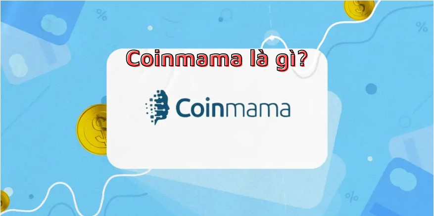 Coinmama là gì?