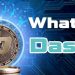 Dash là gì? Những điều cần biết khi đầu tư Dash Coin Dash là gì? Những điều cần biết khi đầu tư Dash Coin