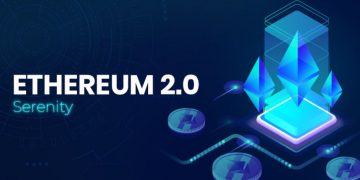 Ethereum 2.0 là gì? Tổng quan về Ethereum và Ethereum 2.0 loại tiền điện tử phổ biến thứ 2