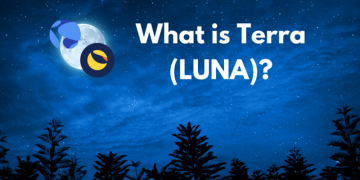 Terra là gì? Tìm hiểu chi tiết về dự án Terra và LUNA Token