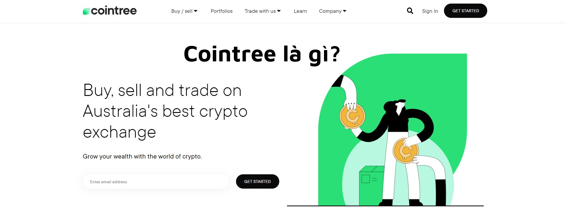 Cointree là gì? Đánh giá chi tiết sàn giao dịch Cointree Cointree là gì