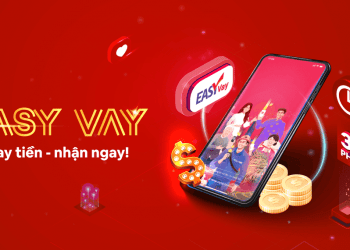 Vay tiền siêu tốc tại Easyvay