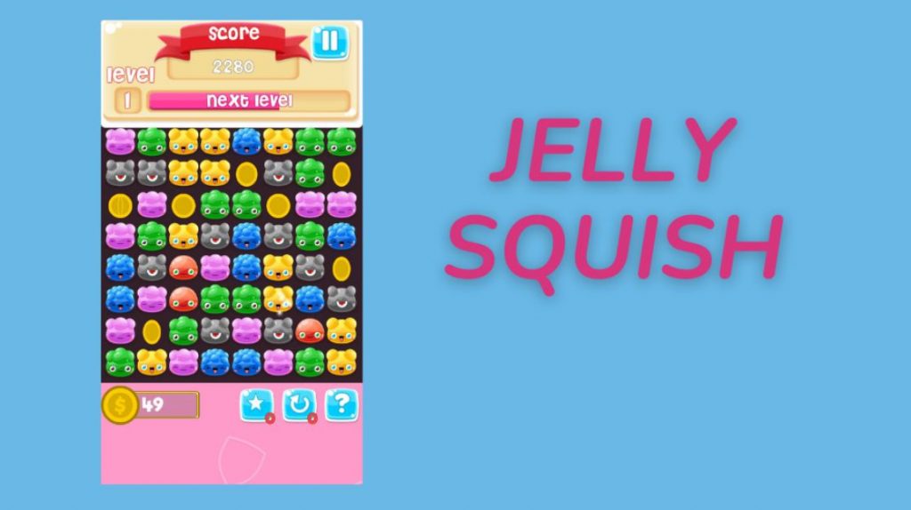 Jelly Squish là gì? Tìm hiểu về dự án game Jelly Squish Mới nhất 2022