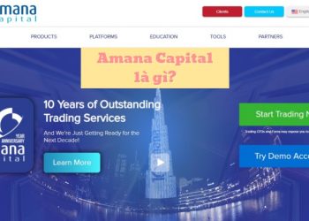 Amana Capital là gì? Đánh giá chi tiết sàn giao dịch Amana Capital 2022