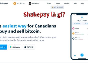 Shakepay là gì? Đánh giá chi tiết sàn giao dịch Shakepay 2022