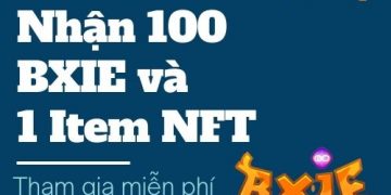 Tham Gia Airdrop BXIE Infinity nhận miễn phí 100 BXIE và 1 Item NFT - Nhận thưởng khi list pancakeswap Tham Gia Airdrop BXIE Infinity nhận miễn phí 100 BXIE và 1 Item NFT – Nhận thưởng khi list pancakeswap