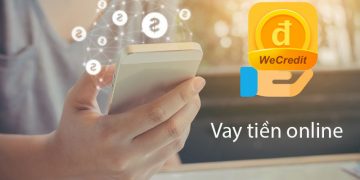 We Credit là gì? Hướng dẫn vay tiền trong 30 phút tại We Credit 