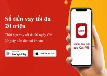 CashVN Là Gì? Vay Tiền Online Lên Đến 50.000.000 Đồng