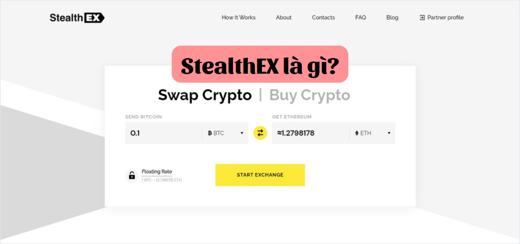 StealthEX là gì?