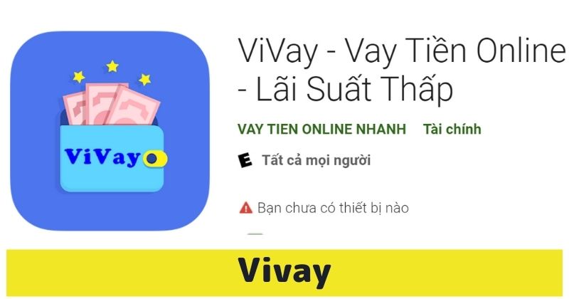 Vivay là ứng dụng hỗ trợ người dùng vay vốn online nhanh chóng