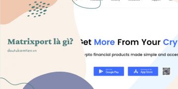 Matrixport là gì? Đánh giá chi tiết sàn giao dịch Matrixport 2022