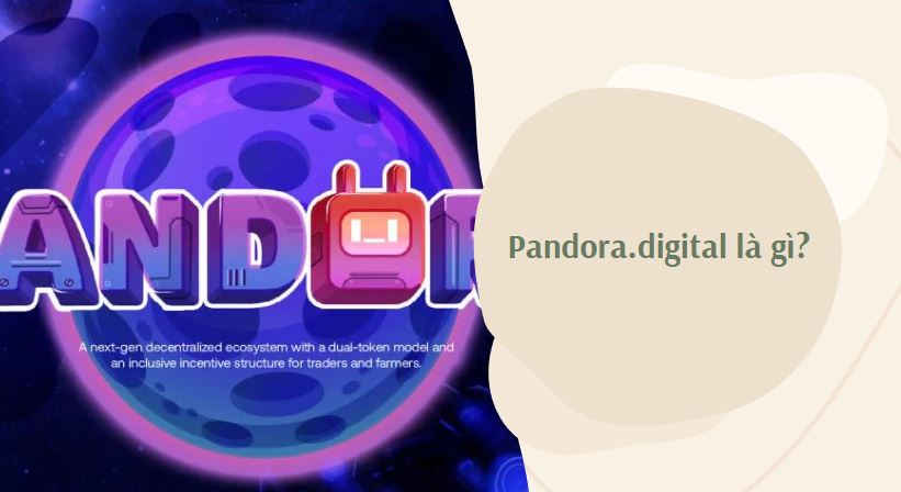 Pandora là gì?